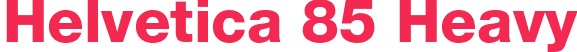 Helvetica 85 Heavy